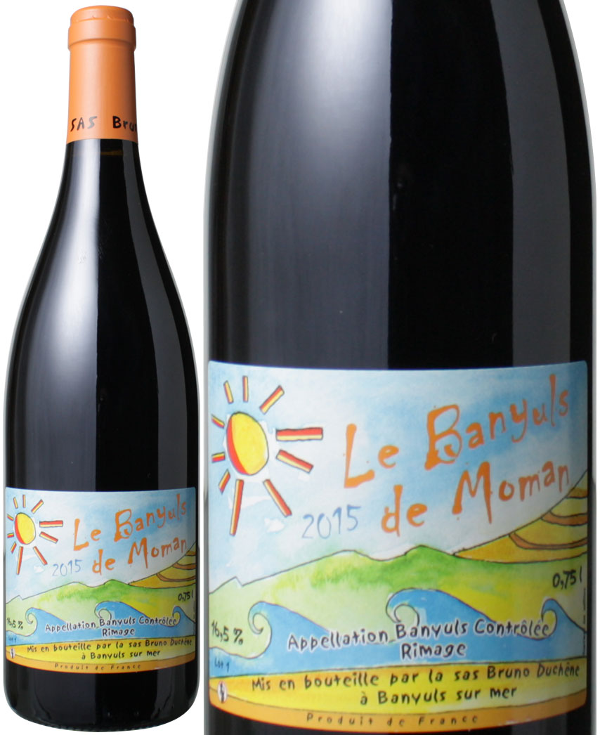 VDN　ル・バニュルス・ド・モマン（グルナッシュノワール、グルナッシュグリ、カリニャン、グルナッシュブラン）[2024]　ブリュノ・デュシェン　＜赤＞　＜ワイン／ラングドック・ルーション＞