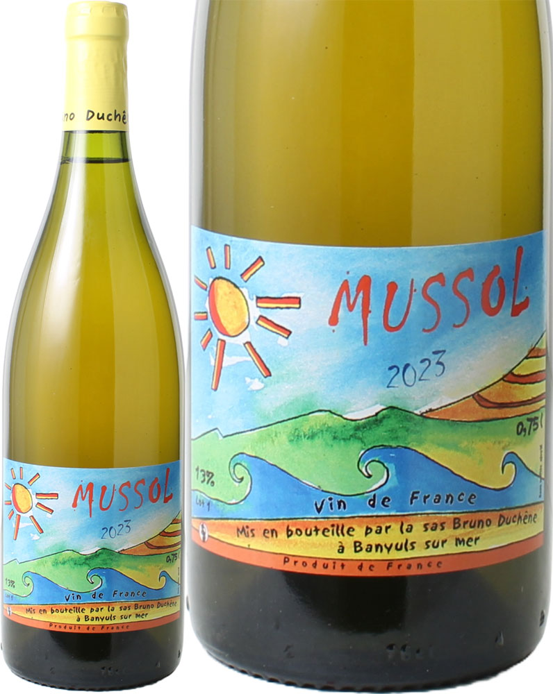 VDF　ムソル　 （チャレッロ）　[2024]　ブリュノ・デュシェン　＜白＞　＜ワイン／ラングドック・ルーション＞