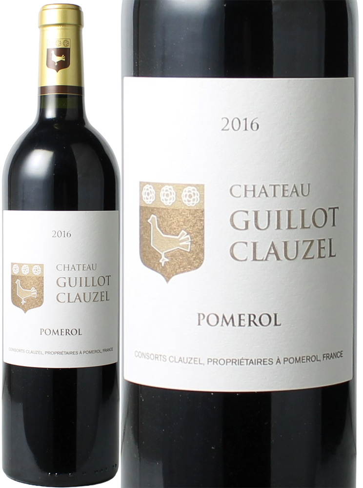シャトー・ギヨ・クローゼル　[2016]　＜赤＞　＜ワイン／ボルドー＞