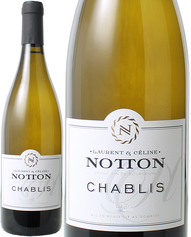 シャブリ　[2022]　ドメーヌ・ローラン＆セリーヌ・ノットン　＜白＞　＜ワイン／ブルゴーニュ＞